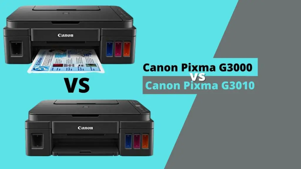 Canon Pixma G3000 vs G3010