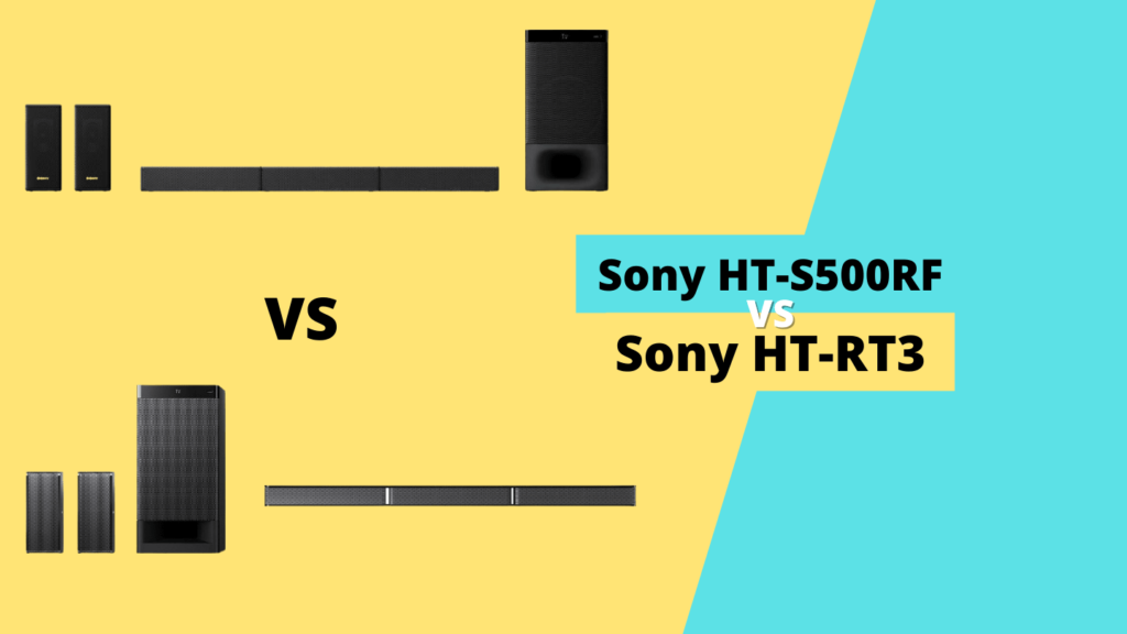 sony ht-s500rf vs sony ht-rt3