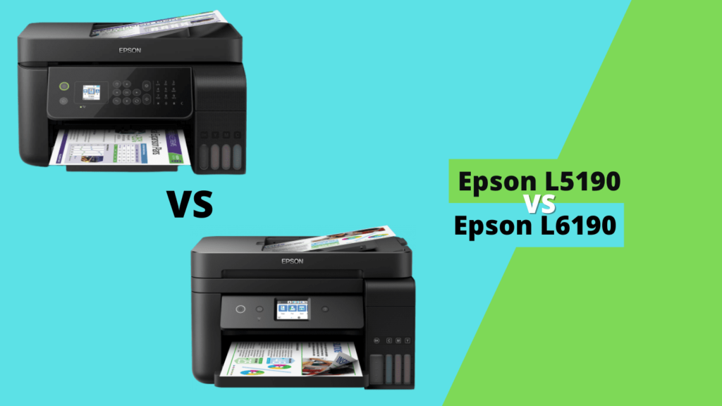Epson L5190 vs Epson L6190