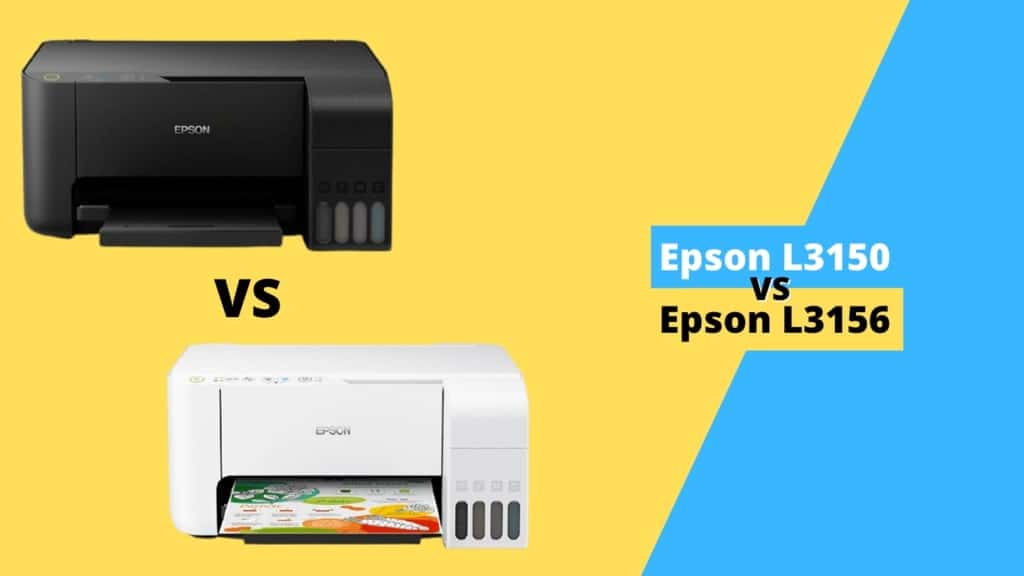 Epson l3150 vs L3156