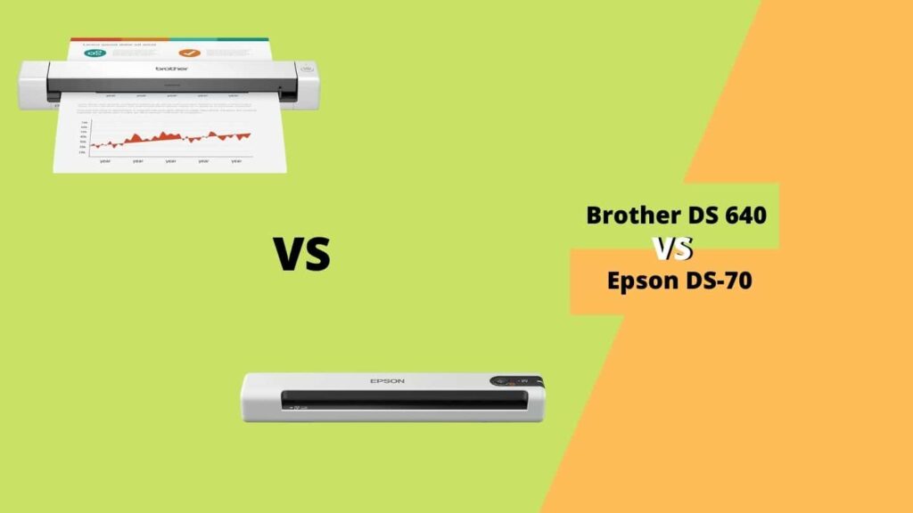 Brother DS-640 vs Epson DS-70