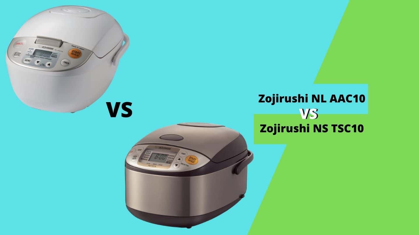 Zojirushi NLAAC10 vs NSTSC10 How to Choose?