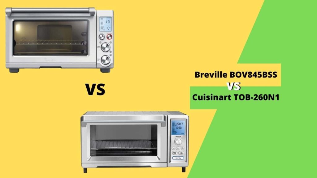 Breville BOV845BSS vs Cuisinart TOB-260N1