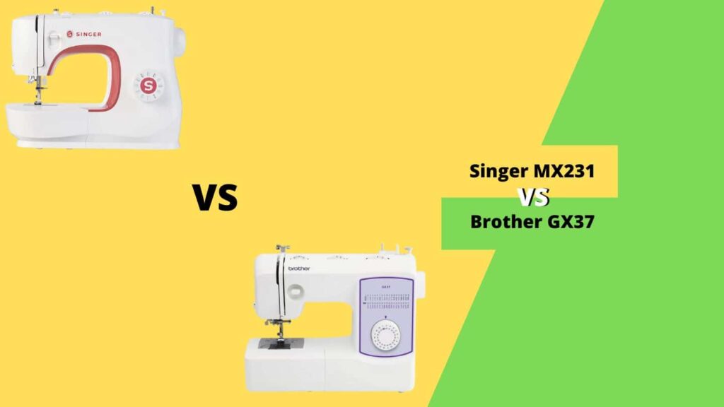 Singer MX231 vs Brother GX37