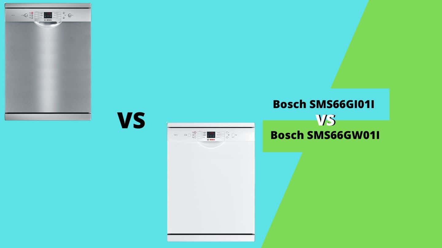Bosch SMS66GI01I vs SMS66GW01I How to Choose?