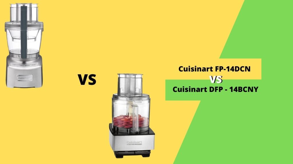 Cuisinart FP-14DCN vs DFP-14BCNY