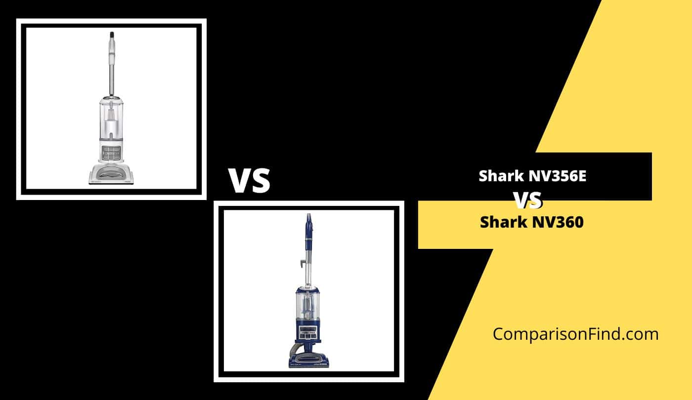 Shark NV356E vs NV360 How to Choose?